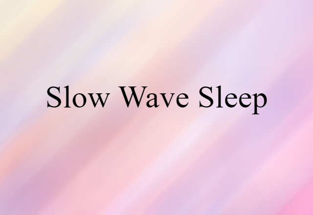 slow wave sleep