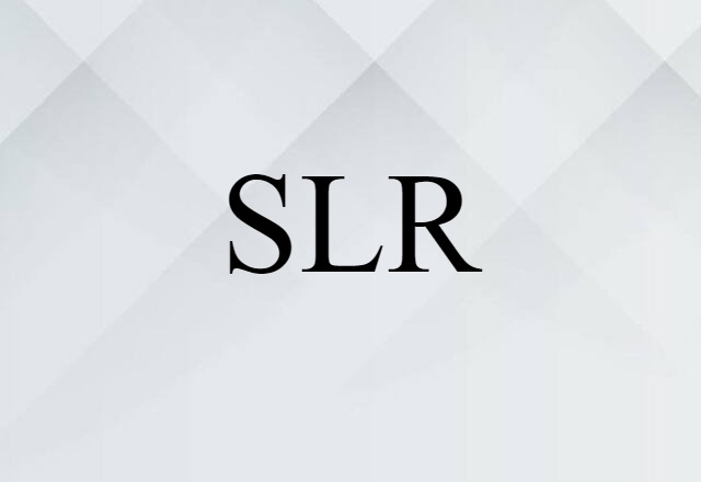 SLR (noun) Definition, Meaning & Examples