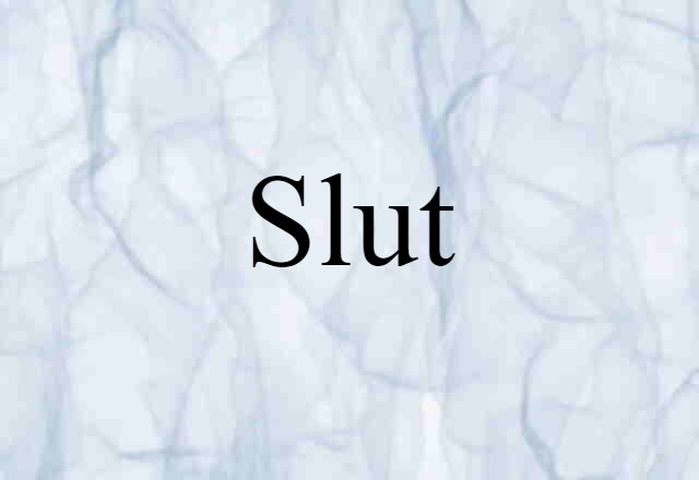 slut