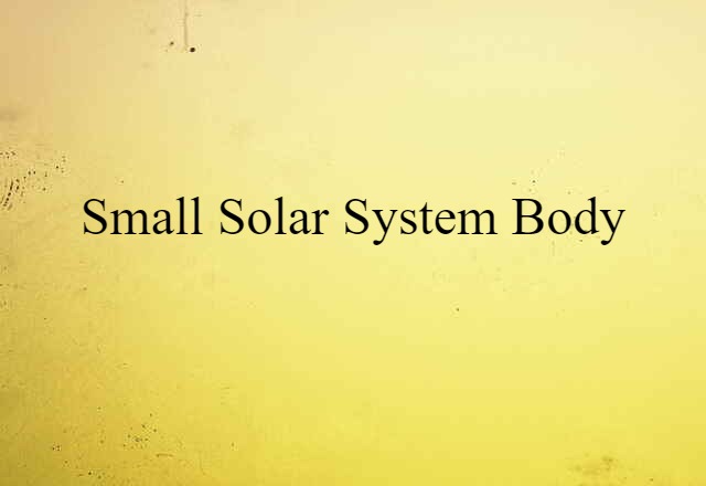 small solar system body