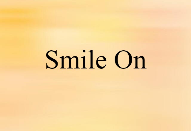 smile on