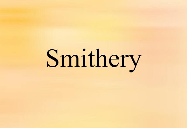 smithery