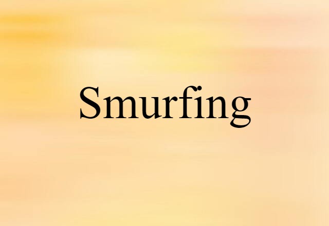 smurfing