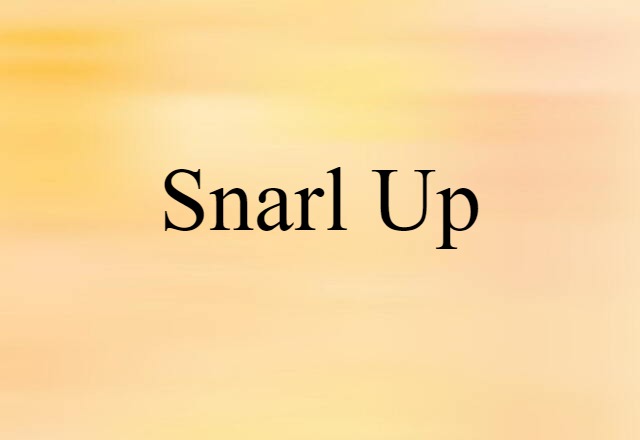 snarl-up