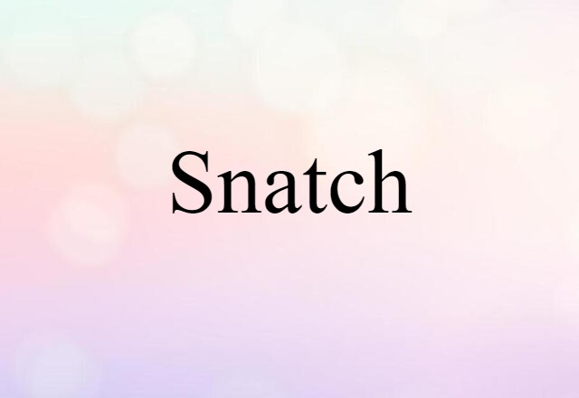 snatch