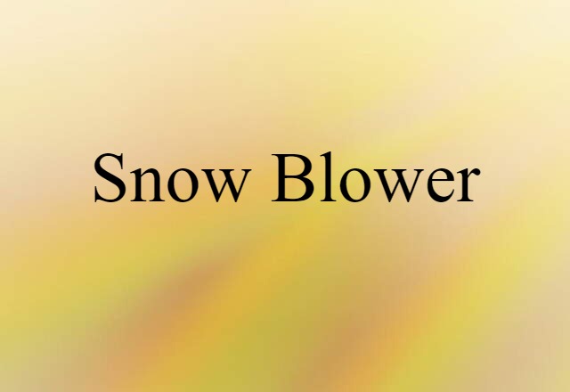 snow blower