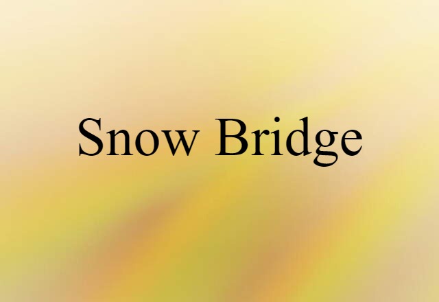 snow bridge