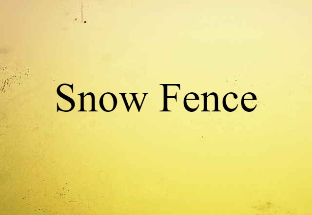 snow fence