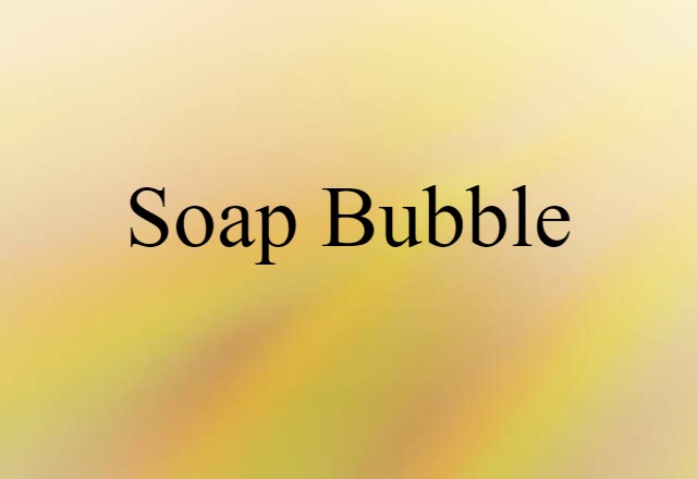 soap bubble