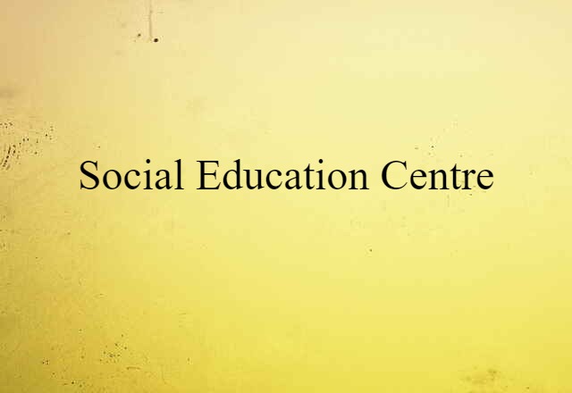 Social Education Centre