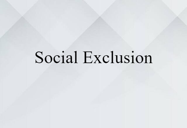 social exclusion