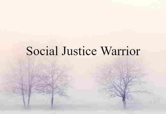 social justice warrior