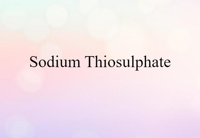 sodium thiosulphate