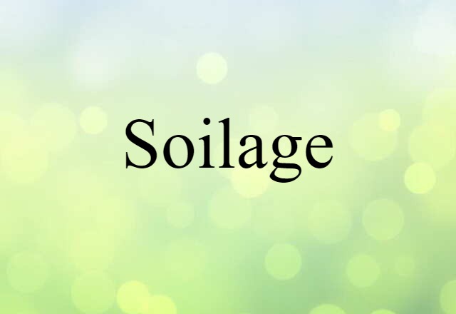 soilage