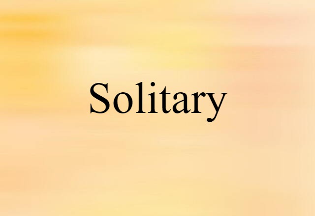 solitary