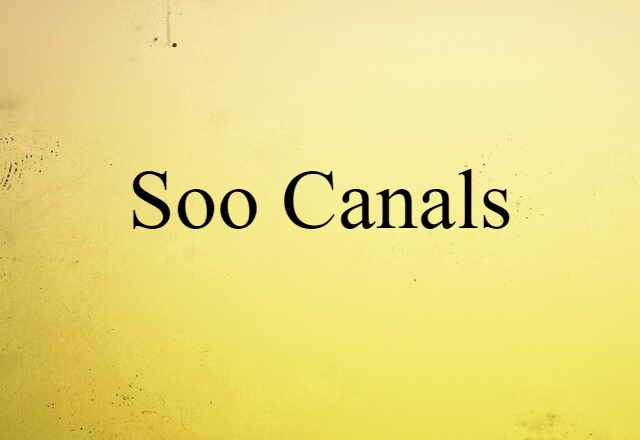 Soo Canals