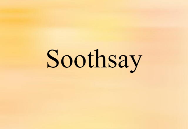 soothsay