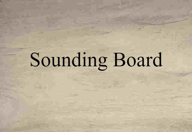 sounding board