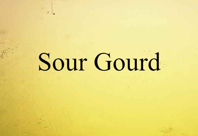 sour gourd