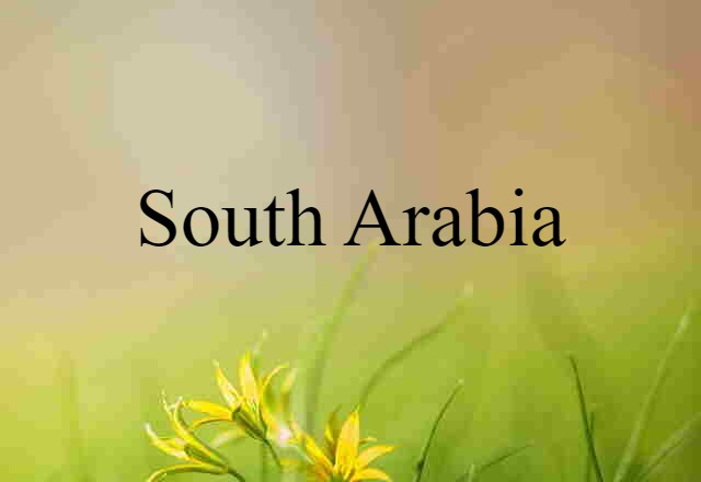 South Arabia