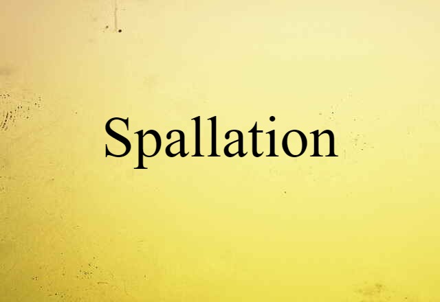 spallation