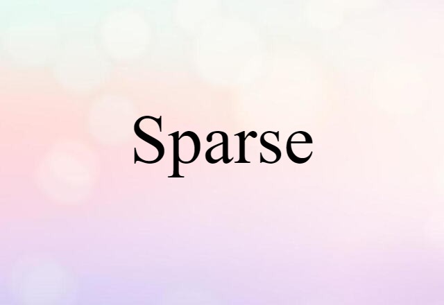 sparse