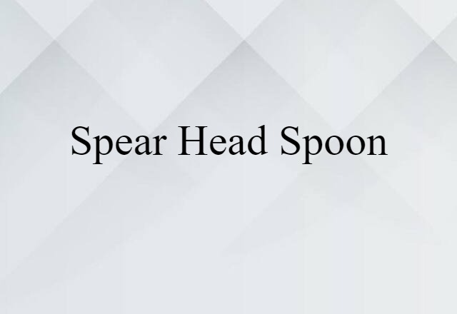 spear-head spoon