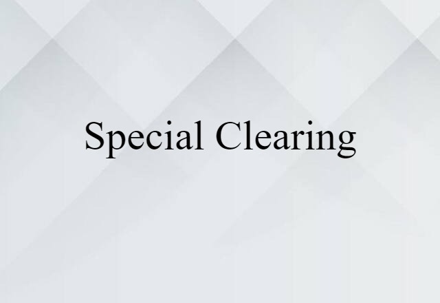 special clearing