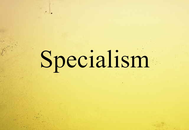 specialism