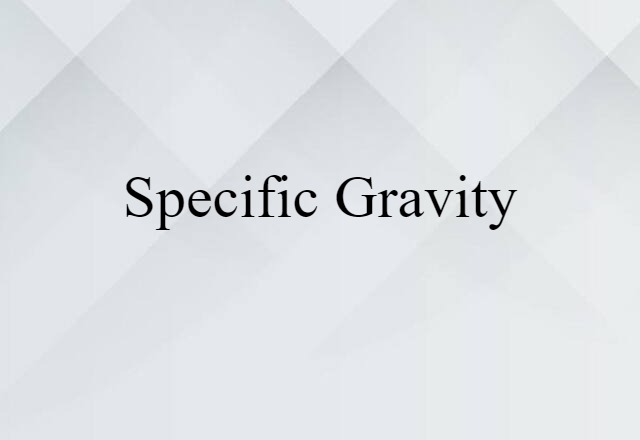 Specific Gravity (noun) Definition, Meaning & Examples