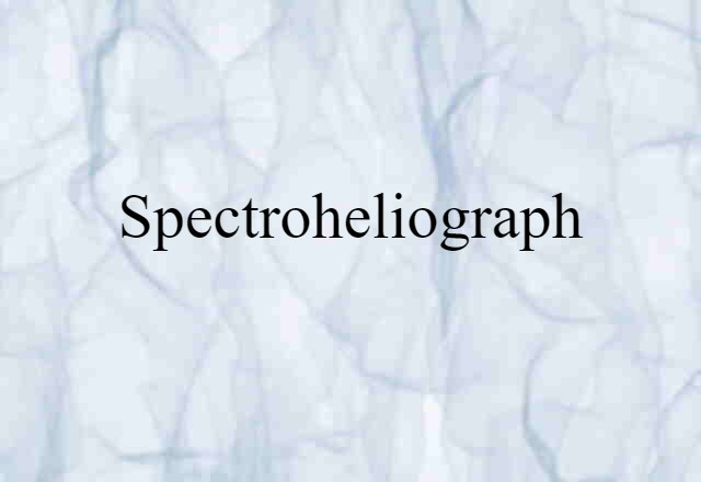 spectroheliograph