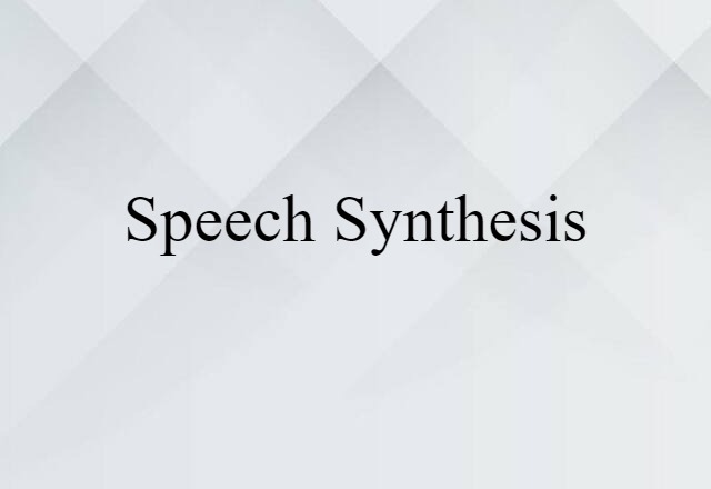 speech synthesis