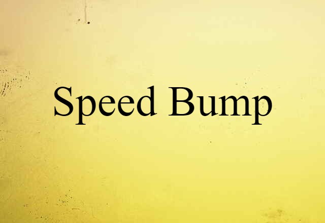 speed bump