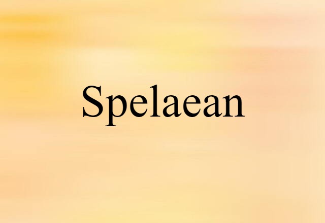 spelaean