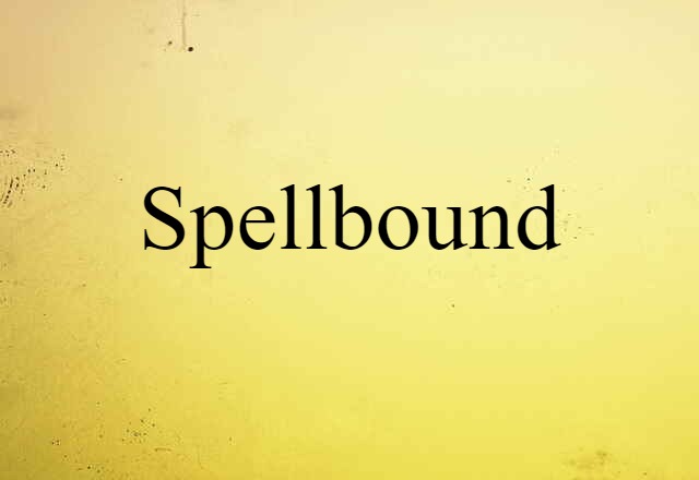 spellbound