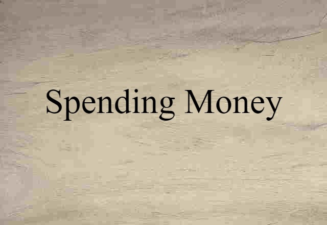 spending money