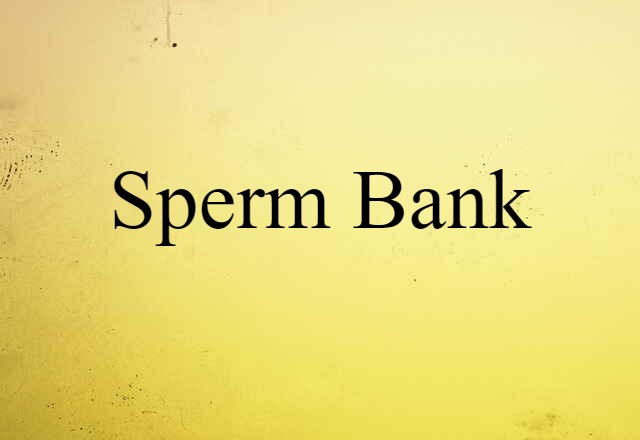 sperm bank