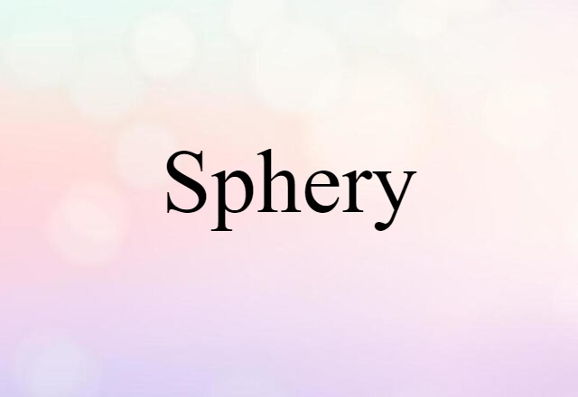 sphery