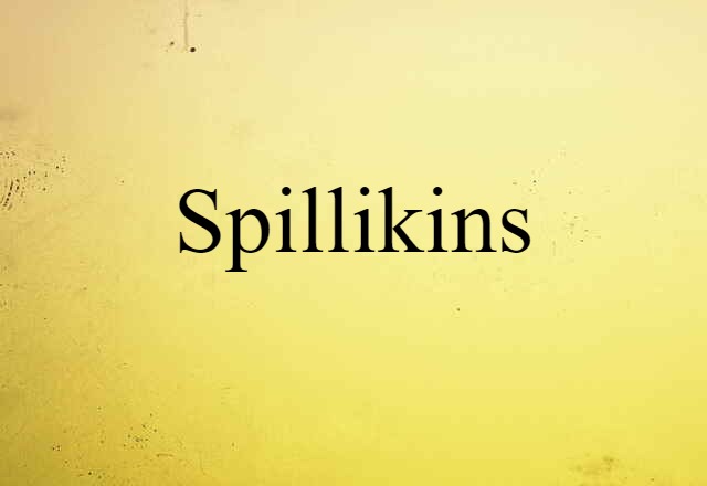 Spillikins (noun) Definition, Meaning & Examples