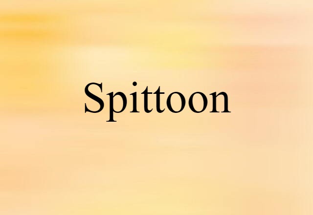 spittoon