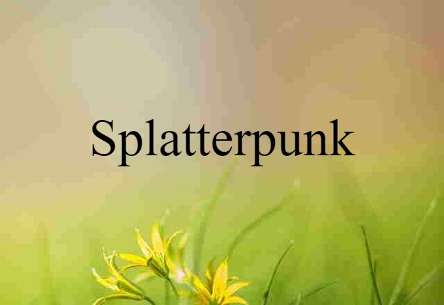 splatterpunk