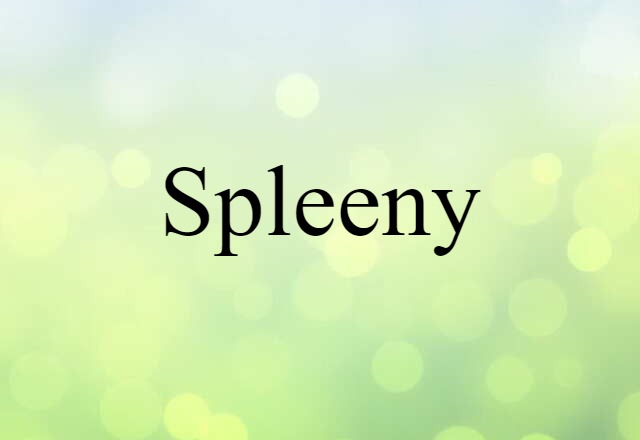 spleeny