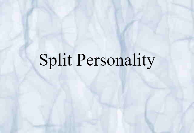 split personality