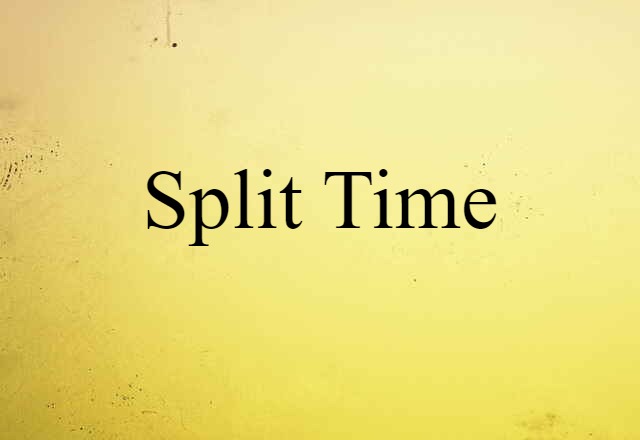 split time