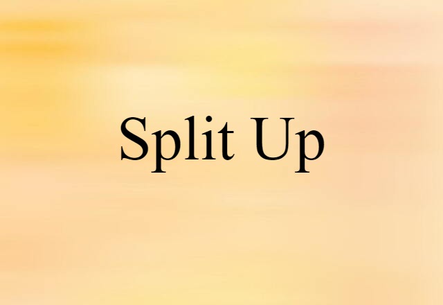 split-up