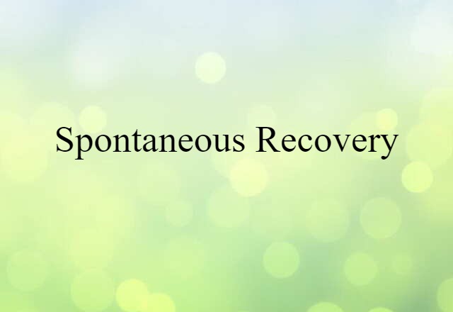 spontaneous recovery