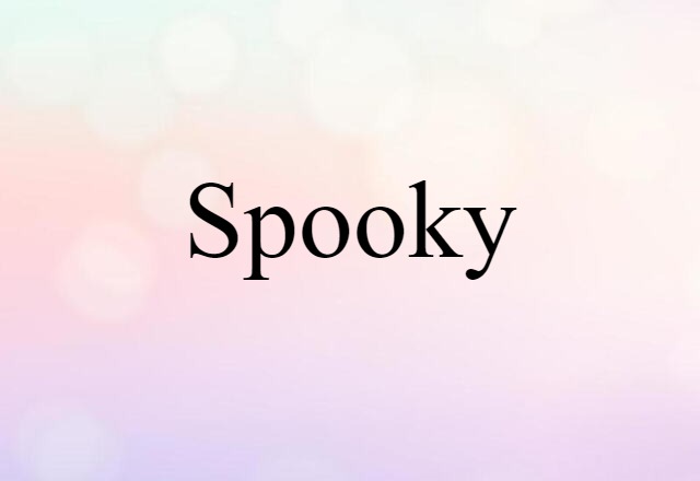 spooky