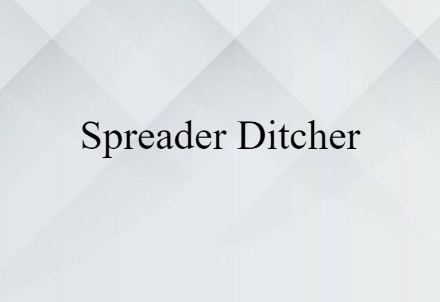 spreader-ditcher