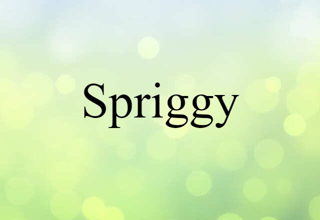 spriggy