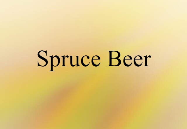 spruce beer